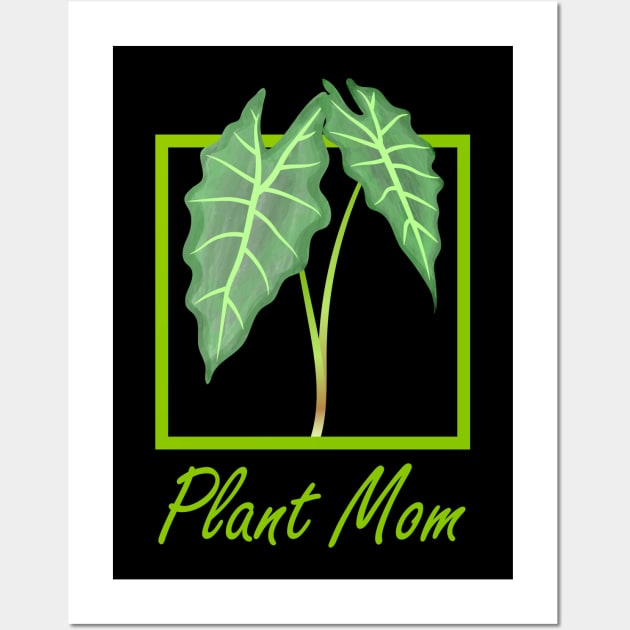 Plant Mom Funny Alocasia Leaf Wall Art by 13Lines Art